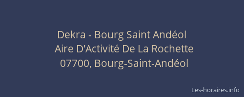 Dekra - Bourg Saint Andéol