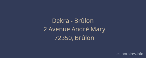Dekra - Br&ucirc;lon