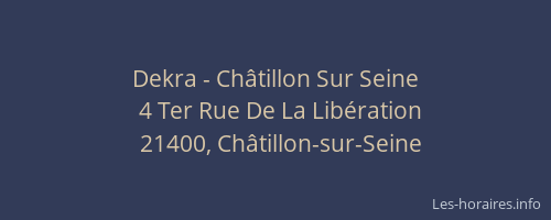 Dekra - Ch&acirc;tillon Sur Seine