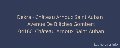 Dekra - Château Arnoux Saint Auban