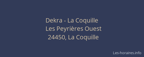 Dekra - La Coquille