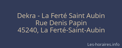 Dekra - La Ferté Saint Aubin