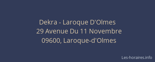 Dekra - Laroque D'Olmes
