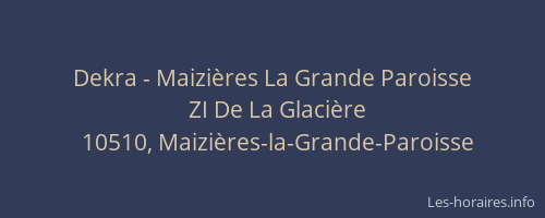 Dekra - Maizières La Grande Paroisse