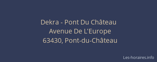 Dekra - Pont Du Ch&acirc;teau