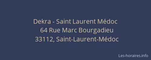 Dekra - Saint Laurent M&eacute;doc
