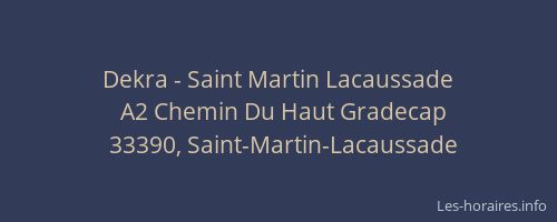 Dekra - Saint Martin Lacaussade