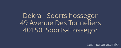 Dekra - Soorts hossegor