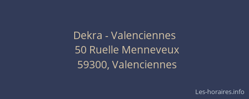 Dekra - Valenciennes