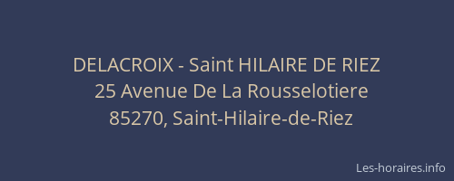 DELACROIX - Saint HILAIRE DE RIEZ