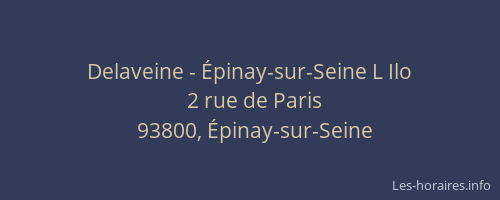 Delaveine - Épinay-sur-Seine L Ilo