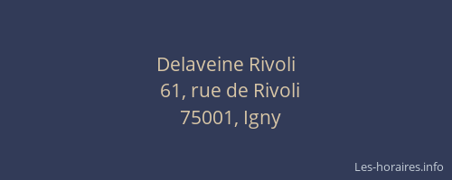Delaveine Rivoli