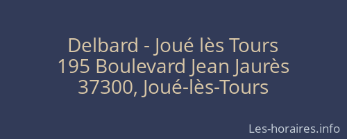 Delbard - Joué lès Tours