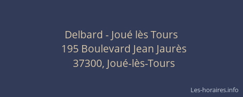 Delbard - Joué lès Tours