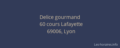 Delice gourmand