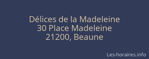 Délices de la Madeleine
