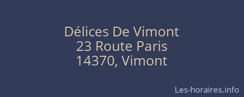 Délices De Vimont