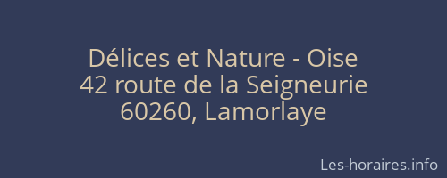 Délices et Nature - Oise