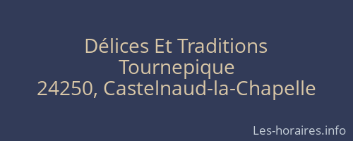 Délices Et Traditions