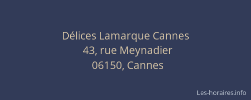 Délices Lamarque Cannes