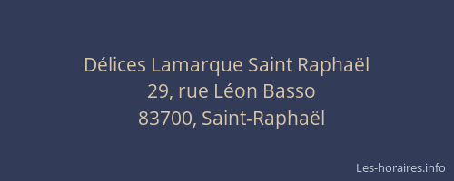 Délices Lamarque Saint Raphaël