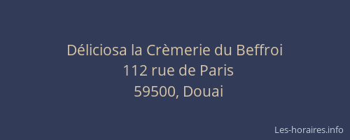 Déliciosa la Crèmerie du Beffroi