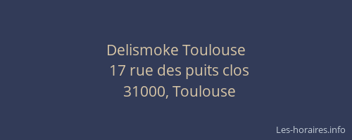 Delismoke Toulouse