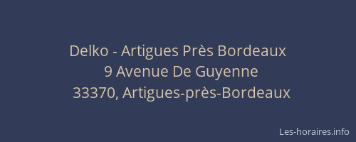 Delko - Artigues Pr&egrave;s Bordeaux
