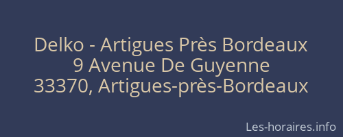 Delko - Artigues Près Bordeaux