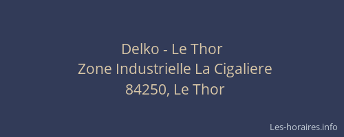 Delko - Le Thor