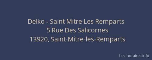 Delko - Saint Mitre Les Remparts
