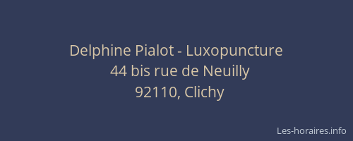 Delphine Pialot - Luxopuncture
