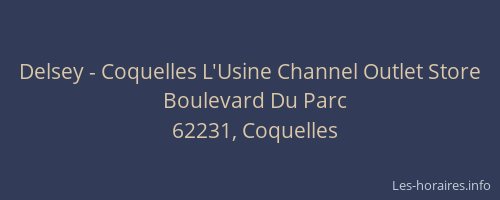 Delsey - Coquelles L'Usine Channel Outlet Store