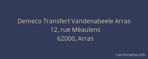 Demeco Transfert Vandenabeele Arras