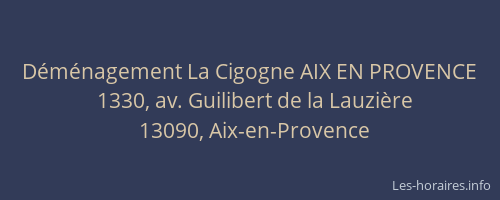 Déménagement La Cigogne AIX EN PROVENCE