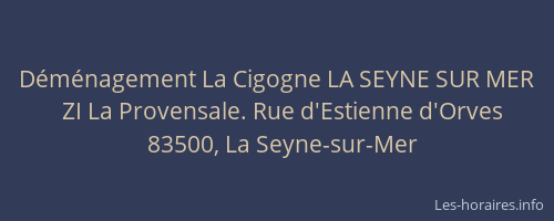 Déménagement La Cigogne LA SEYNE SUR MER