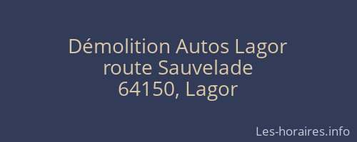 Démolition Autos Lagor