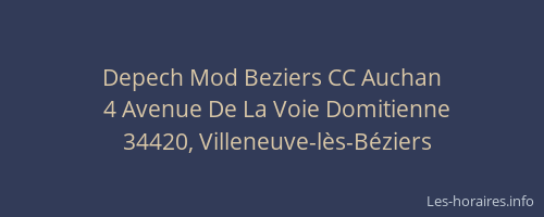 Depech Mod Beziers CC Auchan