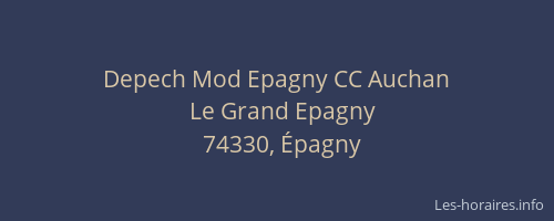 Depech Mod Epagny CC Auchan