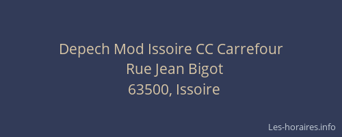 Depech Mod Issoire CC Carrefour