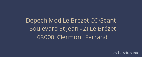 Depech Mod Le Brezet CC Geant
