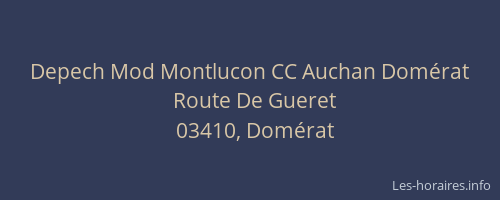 Depech Mod Montlucon CC Auchan Domérat