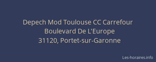 Depech Mod Toulouse CC Carrefour