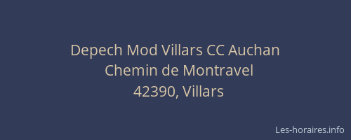 Depech Mod Villars CC Auchan