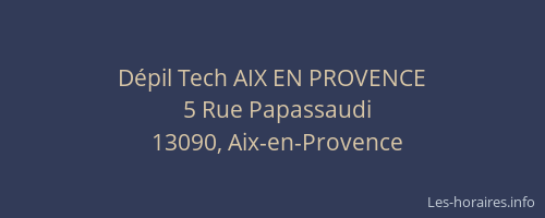 Dépil Tech AIX EN PROVENCE
