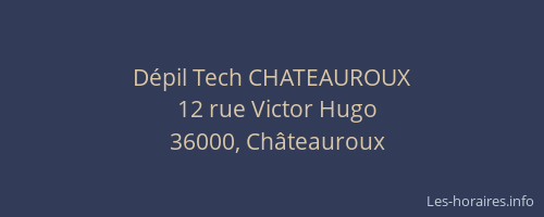 Dépil Tech CHATEAUROUX