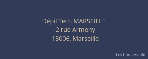 Dépil Tech MARSEILLE
