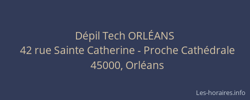Dépil Tech ORLÉANS