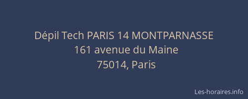 Dépil Tech PARIS 14 MONTPARNASSE