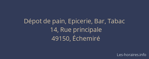 Dépot de pain, Epicerie, Bar, Tabac